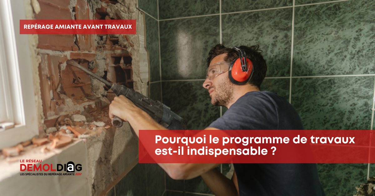 #2 Pourquoi le programme de travaux est indispensable
